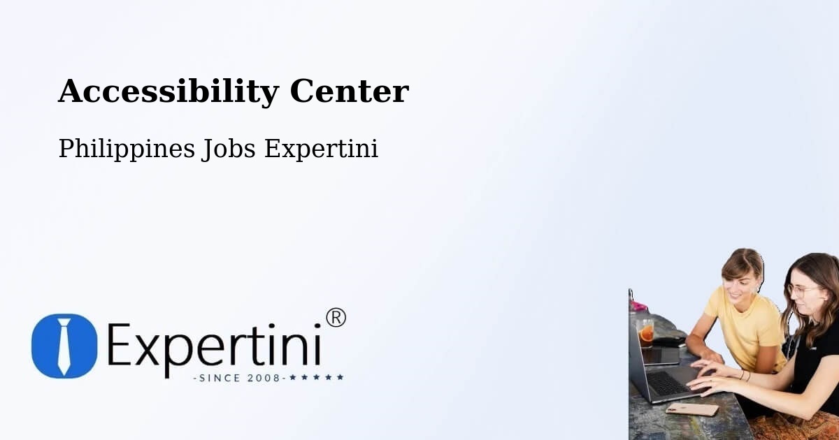 Accessibility Center - Philippines Jobs Expertini